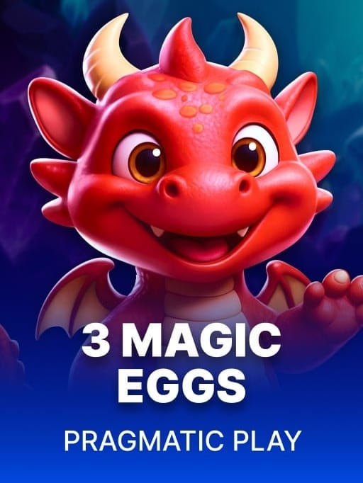 3 Magic Eggs